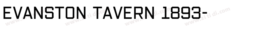 Evanston Tavern 1893字体转换